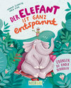 Buchcover Der Elefant ist ganz entspannt