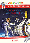 Buchcover Leselöwen Lesetraining 1. Klasse - Alarm auf der Weltraumstation