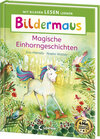 Buchcover Bildermaus - Magische Einhorngeschichten