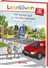 Buchcover Leselöwen - stark und sicher in der Schule - Ich passe auf im Straßenverkehr