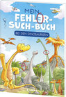 Buchcover Mein Fehler-Such-Buch - Bei den Dinosauriern