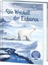 Buchcover Das geheime Leben der Tiere (Arktis) - Die Weisheit der Eisbären