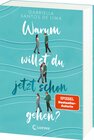 Buchcover Warum willst du jetzt schon gehen?