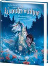 Buchcover Wundermähne (Band 1) - Die Pferdemagie erwacht