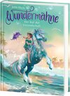 Buchcover Wundermähne (Band 3) - Der Ruf der Freundschaft