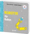 Buchcover Baby-Universität - Robotik für Babys