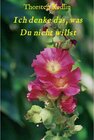 Buchcover Ich denke das, was Du nicht willst / tredition