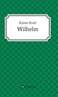Buchcover Wilhelm