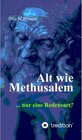 Buchcover Alt wie Methusalem / tredition