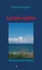 Buchcover Auf Sylt entführt