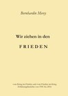 Buchcover Wir ziehen in den Frieden