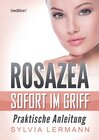 Buchcover Rosazea sofort im Griff