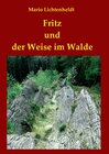 Buchcover Fritz und der Weise im Walde