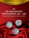 Buchcover Die rheinischen Münzvereine 1385 1583