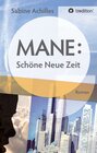 Buchcover MANE: Schöne Neue Zeit