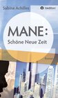 Buchcover MANE: Schöne Neue Zeit