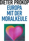 Buchcover Europa mit der Moralkeule