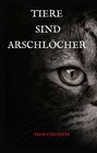 Buchcover Tiere sind Arschlöcher