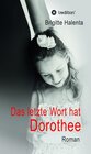 Buchcover Das letzte Wort hat Dorothee / tredition