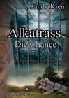 Buchcover Alkatrass - Die Chance