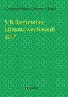 Buchcover 3. Bubenreuther Literaturwettbewerb 2017