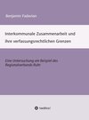 Buchcover Interkommunale Zusammenarbeit und ihre verfassungsrechtlichen Grenzen