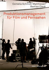 Buchcover Produktionsmanagement für Film und Fernsehen