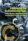 Buchcover Filmrecht für Dokumentarfilm, Doku-Drama, Reportage und andere Non-Fiction-Formate