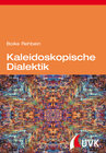 Buchcover Kaleidoskopische Dialektik