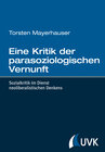 Buchcover Eine Kritik der parasoziologischen Vernunft
