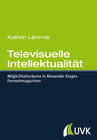 Buchcover Televisuelle Intellektualität