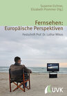 Buchcover Fernsehen: Europäische Perspektiven