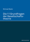 Buchcover Die 11 Grundfragen der Gesellschaftstheorie