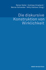 Buchcover Die diskursive Konstruktion von Wirklichkeit