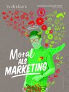 Buchcover Moral als Marketing