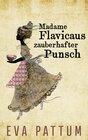 Buchcover Madame Flavicaus zauberhafter Punsch