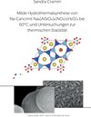 Buchcover Milde Hydrothermalsynthese von Na-Cancrinit Na8[AlSiO4]6(NO3)2(H2O)4 bei 60 °C und Untersuchungen zur thermischen Stabil