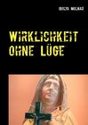 Buchcover Wirklichkeit ohne Lüge