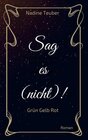 Buchcover Sag es (nicht)!
