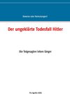 Buchcover Der ungeklärte Todesfall Hitler