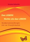 Buchcover Das Leben! Nichts als das Leben!