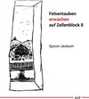 Buchcover Felsentauben erwachen auf Zellenblock 8