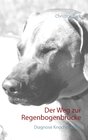 Buchcover Der Weg zur Regenbogenbrücke
