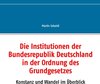 Buchcover Die Institutionen der Bundesrepublik Deutschland in der Ordnung des Grundgesetzes
