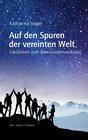 Buchcover Auf den Spuren der vereinten Welt