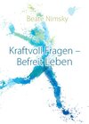 Buchcover Kraftvoll Fragen - Befreit Leben