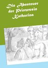 Buchcover Die Abenteuer der Prinzessin Katharina