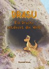 Buchcover Drasu - Ein Drache entdeckt die Welt!