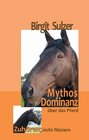 Buchcover Mythos Dominanz über das Pferd