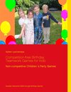Buchcover Competition-free Birthday: Teamwork Games for Kids